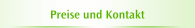 Preise und Kontakt